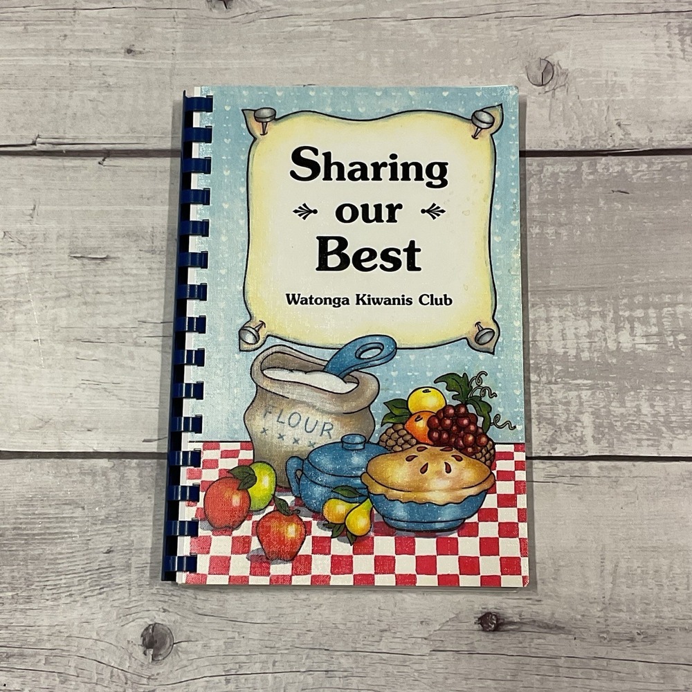Sharing Our Best Recipes Cookbook Watonga Kiwanis Club 2004 Oklahoma